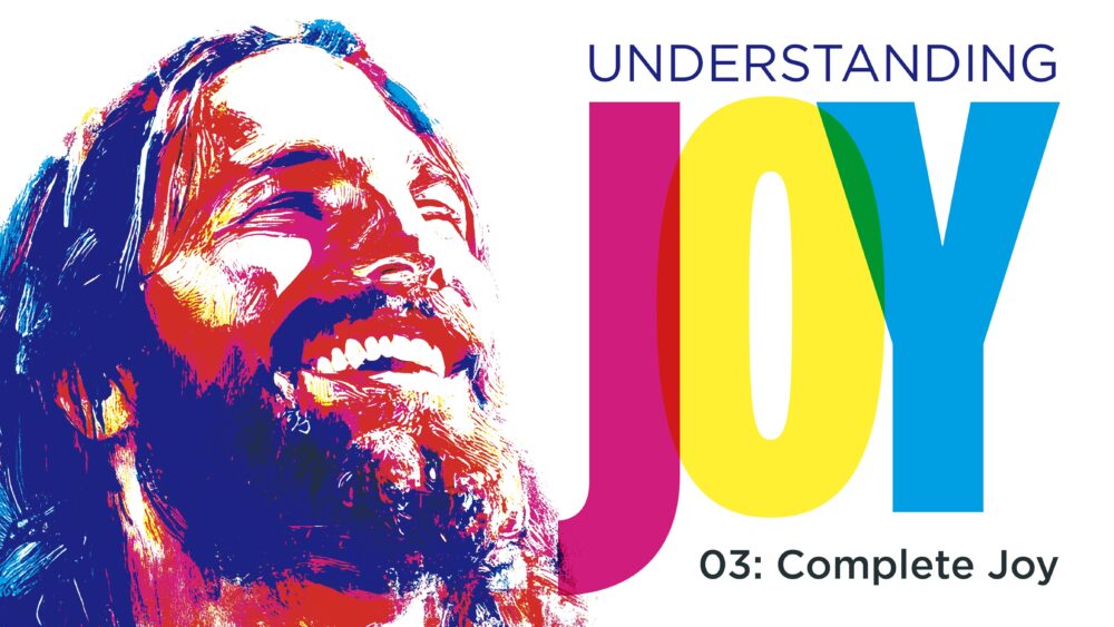 Understanding Joy 03: Complete Joy (Uganda Broadcast) Image